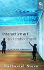 Interactive Art and Embodiment – Cover – Click for larger image